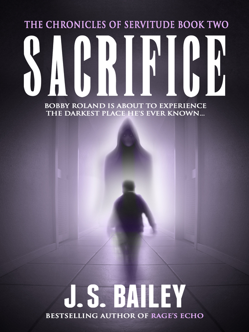Title details for Sacrifice by J. S. Bailey - Available